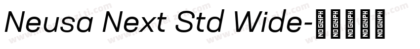 Neusa Next Std Wide字体转换